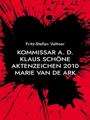 cover image of Kommissar a. D. Klaus Schöne